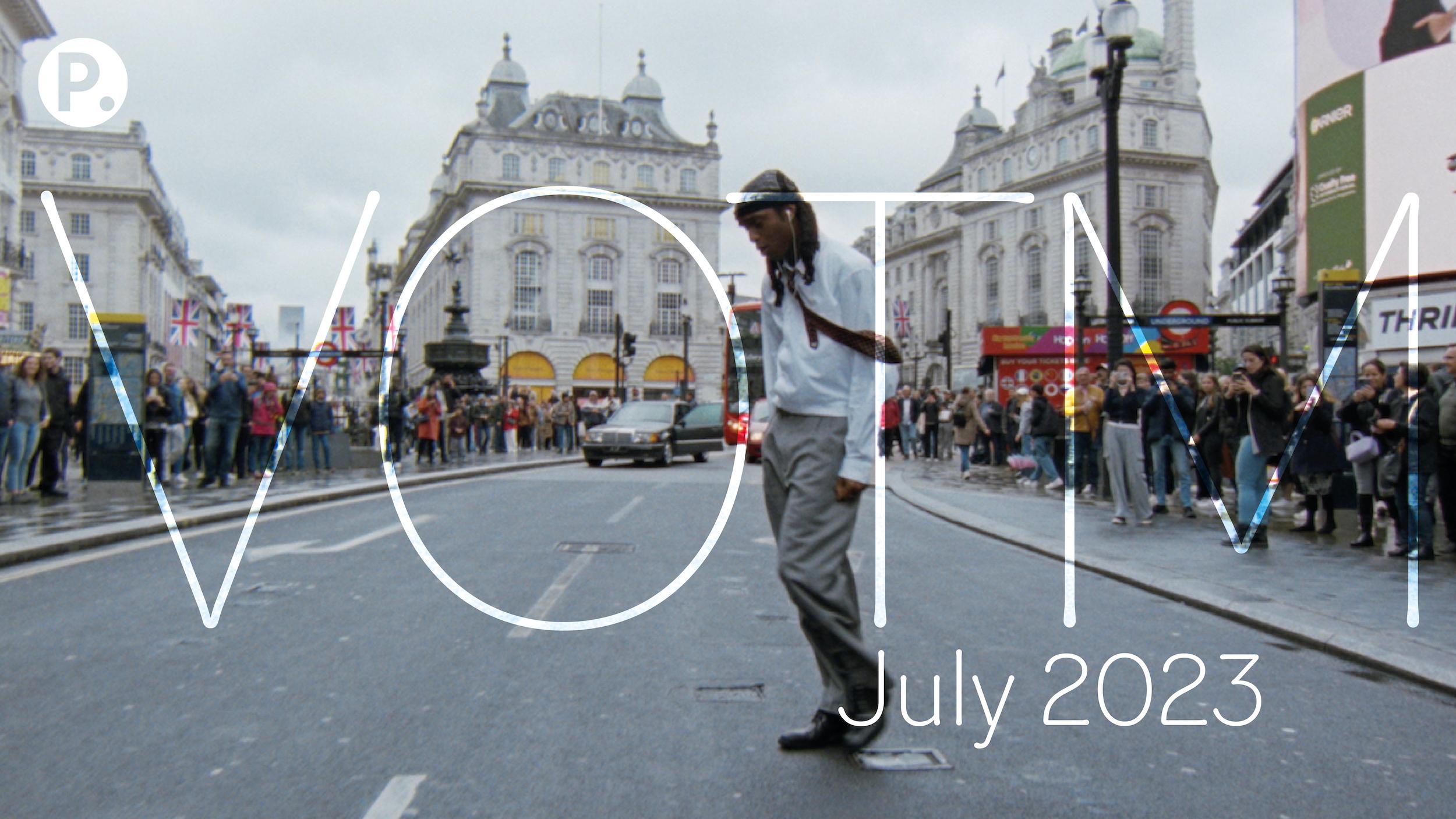 Videos Of The Month - July 2023