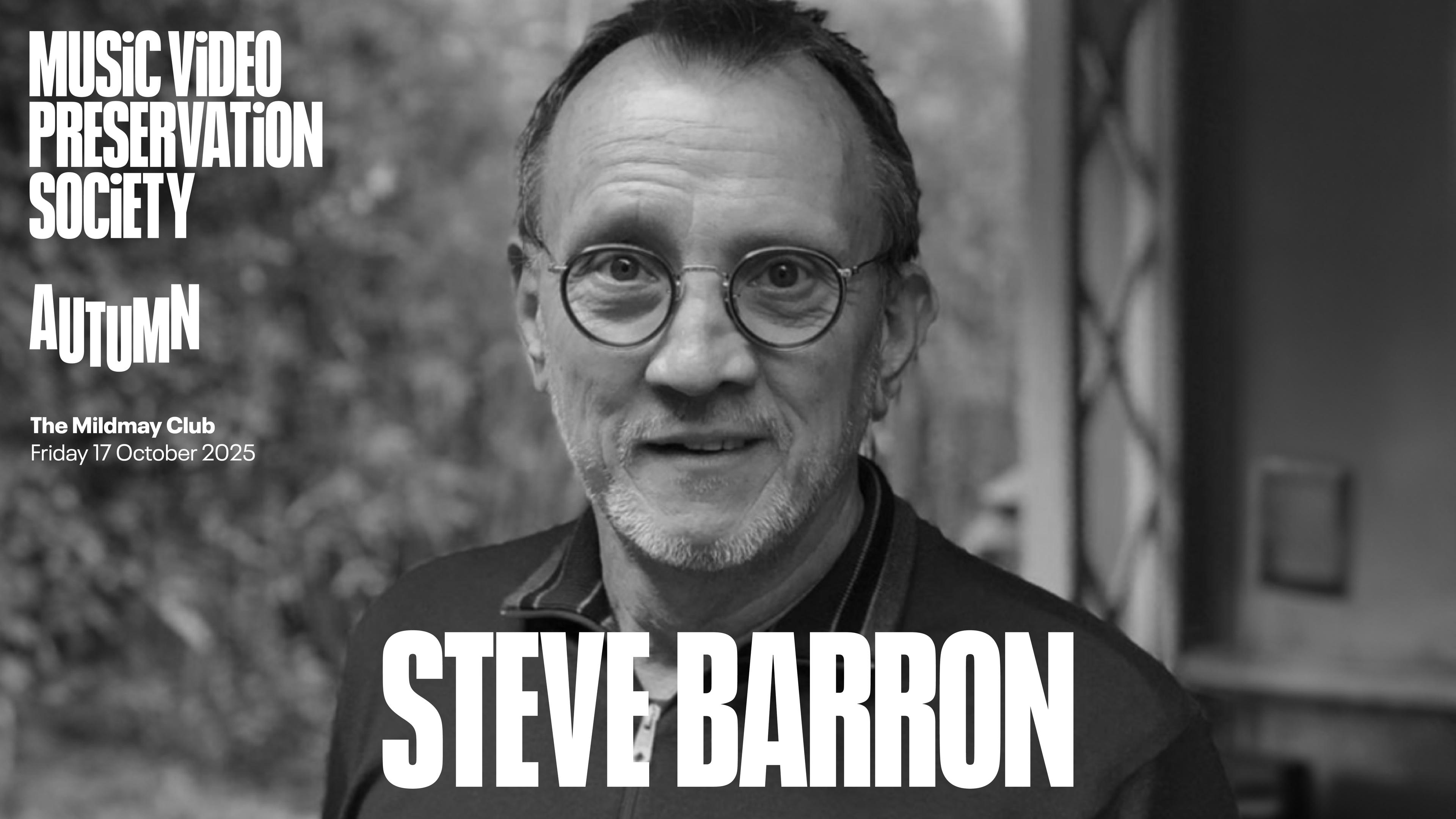 Music Video Preservation Society returns on October 17th - with legendary director Steve Barron 