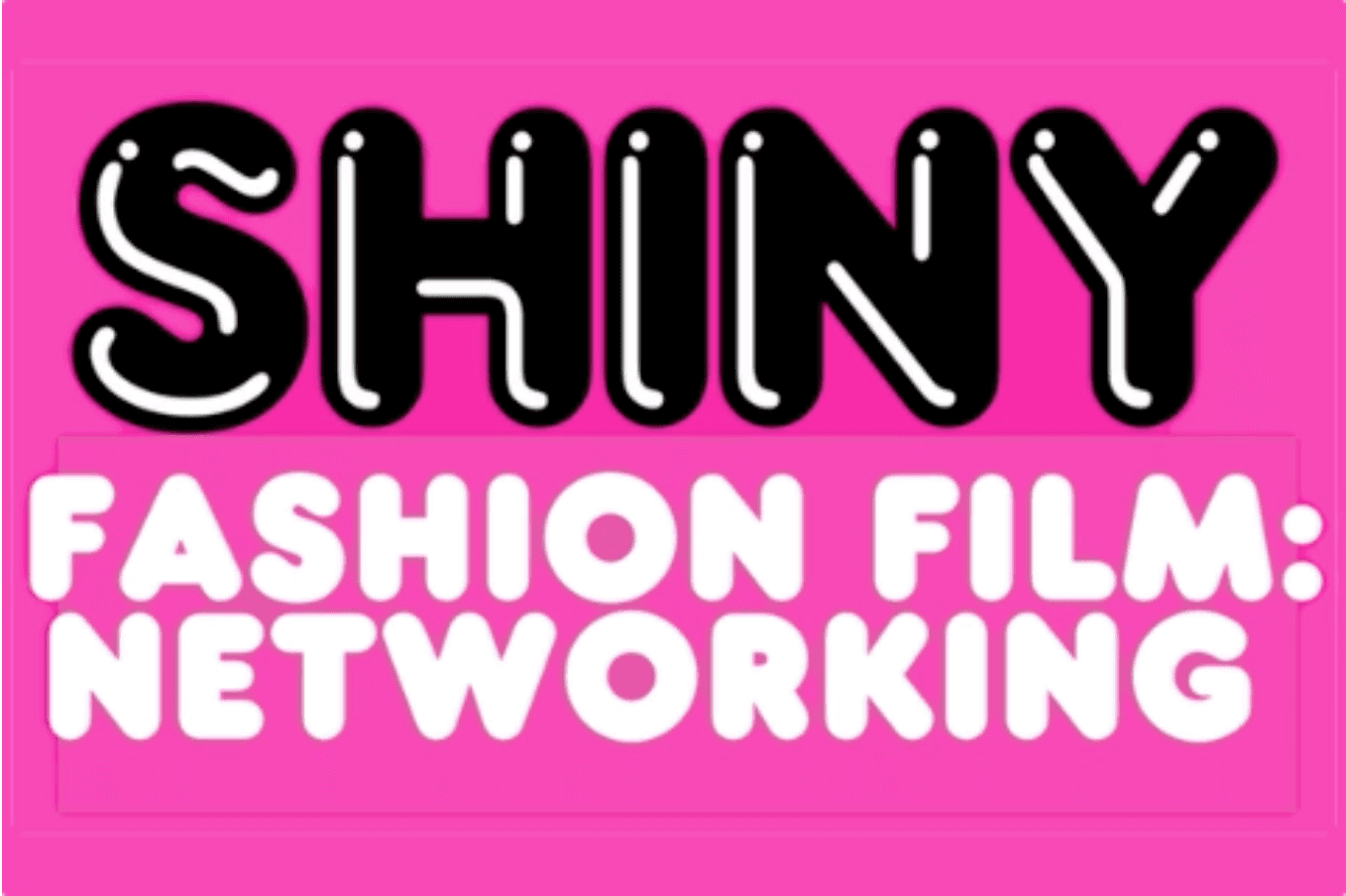 Shiny promotes Fashion Film: Networking event, Thurs 18th Sept at Framestore