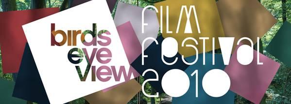 Birds Eye View Film Festival 2010: Music Loves Video and Fashion Loves Film