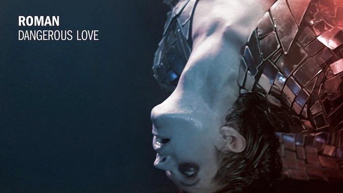 Roman 'Dangerous Love' by Federico Urdaneta